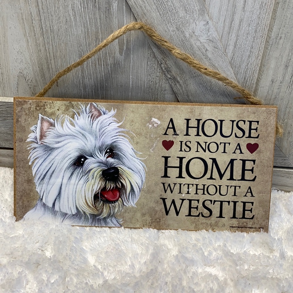 Love & Laughter My Dog Wooden Sign Westie